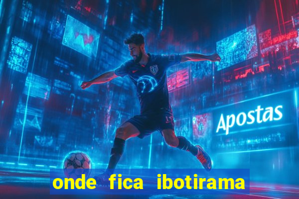 onde fica ibotirama na bahia